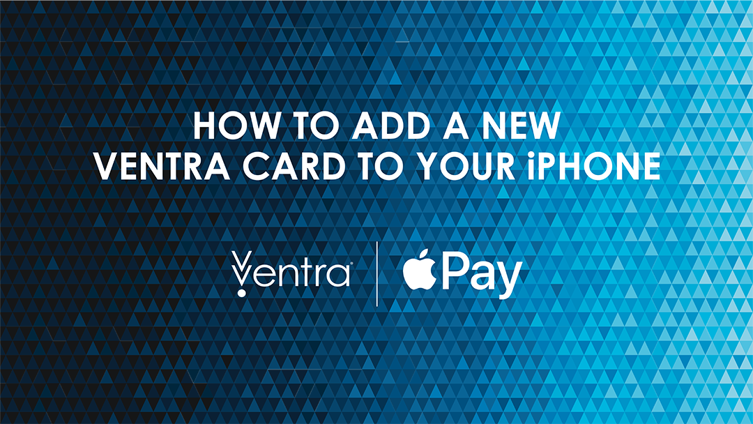 03_Ventra_APPLE_How-to_add-new-card_Thumb[2][s]